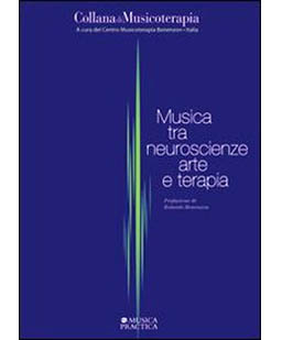 Musica tra neuroscienze arte e terapia