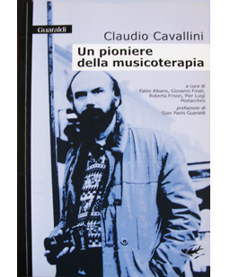 Claudio Cavallini un pioniere della Musicoterapia