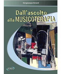 Dall'ascolto alla musicoterapia