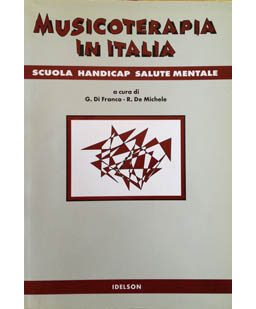 Musicoterapia in Italia. Scuola Handicapp Salute mentale